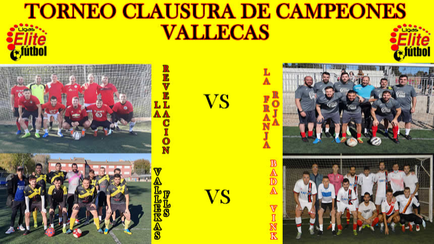 TORNEO CLAUSURA DE CAMPEONES VALLECAS